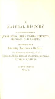 Tapa de A natural history of the most remarkable quadrupeds, birds, fishes, serpents, reptiles, and insects