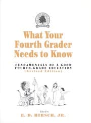 Tapa de What your fourth grader needs to know : fundamentals of a good fourth-grade education
