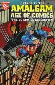 Tapa de Return to the Amalgam age of comics