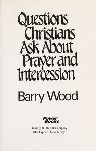 Tapa de Questions Christians ask about prayer and intercession