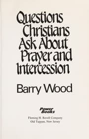 Tapa de Questions Christians ask about prayer and intercession
