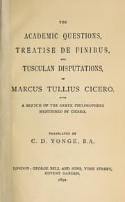 Tapa de The academic questions, treatise de finibus, and Tusculan disputations