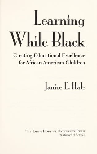 Tapa de Learning while Black : creating educational excellence for African American children