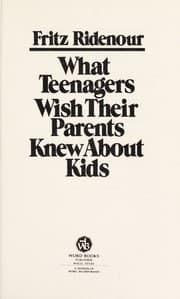 Tapa de What teenagers wish their parents knew about kids