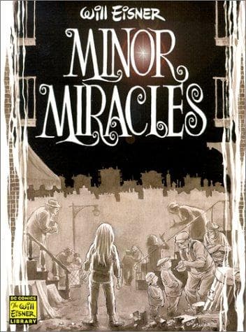 Tapa de Minor Miracles (Will Eisner Library)