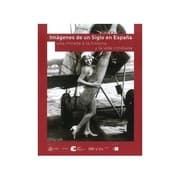 Tapa de Imágenes de un siglo en España