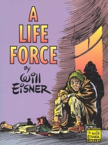 Tapa de A Life Force (Eisner, Will. Will Eisner Library.)