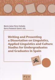 Tapa de Writing and presenting a dissertation on linguistics, applied linguistics and culture studies for undergraduates and graduates in Spain