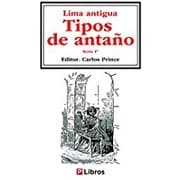 Tapa de Lima antigua. Serie 1ª, Tipos de antaño