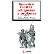 Tapa de Lima antigua. Serie 2ª, Fiestas religiosos y profanas