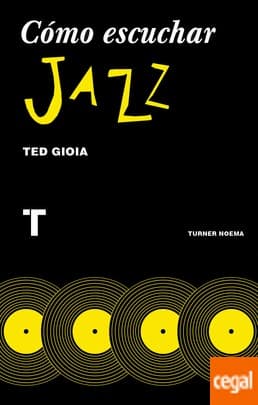 Tapa de Cómo escuchar jazz