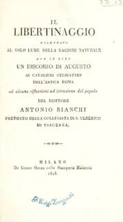 Tapa de Il libertinaggio, esaminato al solo lume della ragione naturale, con ... un discorso di Augusto al cavalieri celibatari dell'antica Roma
