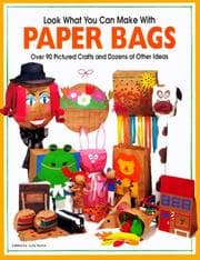 Tapa de Look What you can make with paper bags