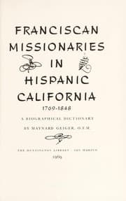Tapa de Franciscan missionaries in Hispanic California, 1769-1848