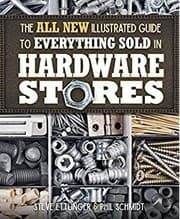 Tapa de The All New Illustrated Guide to Everything Sold in Hardware Stores