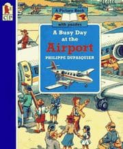 Tapa de Busy Day at the Airport, A (Dupasquier, Philippe. Picture Book With Puzzles.)