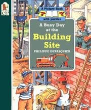 Tapa de Busy Day at the Building Site, A