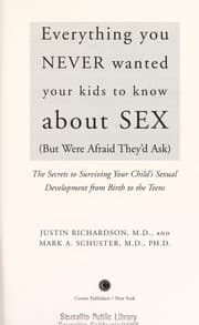 Tapa de Everything You Never Wanted Your Kids to Know About SEX (but were afraid they'd ask)