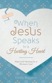 Tapa de When Jesus Speaks to a Hurting Heart