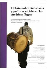 Tapa de Debates sobre ciudadanía y políticas raciales en las Américas Negras