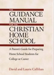 Tapa de The guidance manual for the Christian home school
