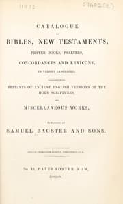 Tapa de Catalogue of Bibles, New Testaments, prayer books, psalters, concordances and lexicons; in various languages together with reprints of ancient English versions of the Holy Scriptures, and miscellaneous works