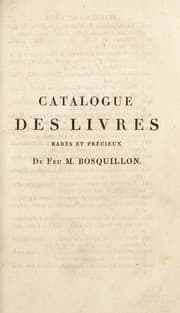 Tapa de Catalogue des livres rares et pr©♭cieux de feu M. Bosquillon, m©♭decin de l'H©ætel-Dieu dont la vente aura lieu le lundi 9 nov. et jours suivans, ©  6 heures tr©·s-pr©♭cises du soir, au College de France