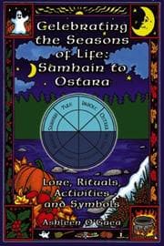 Tapa de Celebrating the Seasons of Life: Samhain to Ostara