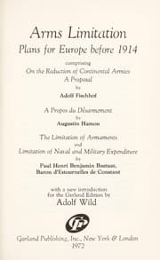 Tapa de Arms limitation plans for Europe before 1914. Comprising: On the reduction of continental armies; a proposal