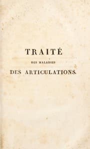 Tapa de Trait©♭ des maladies des articulations, ou observations pathologiques et chirurgicales sur ces maladies