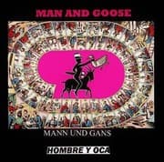 Tapa de MAN AND GOOSE/ Mann und Gans/ Hombre y Oca