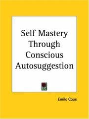 Tapa de Self Mastery Through Conscious Autosuggestion