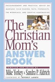 Tapa de The Christian mom's answer book