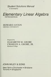 Tapa de Student solutions manual to accompany Elementary linear algebra, 5th ed., [by] Howard Anton