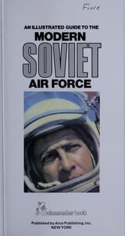 Tapa de An illustrated guide to the modern Soviet Air Force