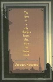 Tapa de The Form of the City Changes Faster, Alas, than the Human Heart (French Literature Series)