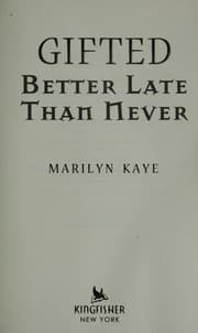 Tapa de Better Late Than Never by Marilyn Kaye