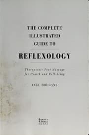 Tapa de The complete illustrated guide to reflexology