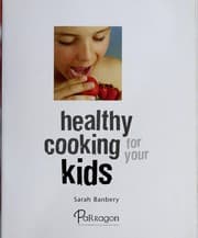 Tapa de Healthy cooking for your kids