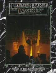 Tapa de Liege, Lord and Lackey (Vampire: The Dark Ages Companions)