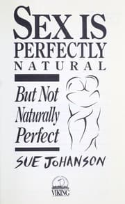 Tapa de Sex Is Perfectly Natural but Not Naturally Perfect