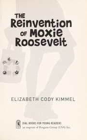 Tapa de The Reinvention of Moxie Roosevelt