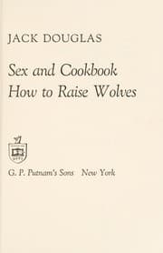 Tapa de The Jewish-Japanese Sex and Cook Book and How to Raise Wolves