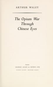 Tapa de The Opium War through Chinese eyes