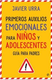 Tapa de Primeros auxilios emocionales para niños y adolescentres. Guía para padres