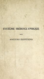 Tapa de Précis du système hiéroglyphique des anciens égyptiens, ou, Recherches sur les élemens premiers ..