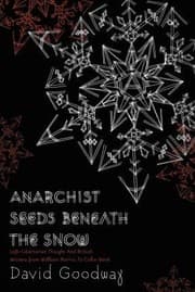 Tapa de Anarchist Seeds Beneath the Snow