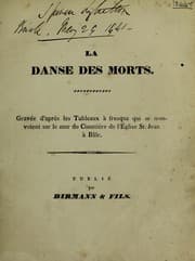 Tapa de La danse des morts. Grav©♭e d'apr©·s les tableaux ©  fresque qui se trouvaient sur le mur du cimeti©·re de l'©glise St. Jean ©  B©Øle