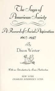Tapa de The saga of American society; a record of social aspiration, 1607-1937