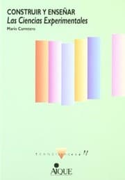 Tapa de Construir y enseñar las ciencias experimentales